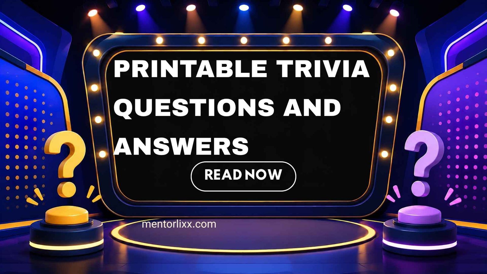 199+ Printable Trivia Questions and Answers for Fun & Learning